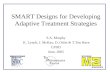 SMART Designs for Developing Adaptive Treatment Strategies