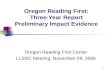Oregon Reading First: Three-Year Report Preliminary Impact Evidence