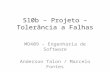 S10b – Projeto – Tolerância a Falhas