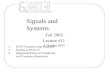 Signals and Systems Fall 2003 Lecture #11 9 October 2003