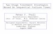 Two-Stage Treatment Strategies Based On Sequential Failure Times