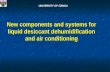 New components and systems for liquid desiccant dehumidification and air conditioning