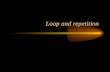 Loop and repetition
