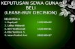 KEPUTUSAN SEWA GUNA-BELI (LEASE-BUY DECISION)