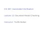 CS 267: Automated Verification Lecture 13:  Bounded Model Checking  Instructor:  Tevfik Bultan