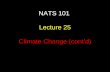 NATS 101  Lecture 25 Climate Change (contâ€™d)