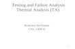 Testing and Failure Analysis Thermal Analysis (TA)