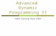 Advanced  Dynamic Programming II
