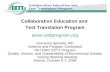 Collaboration Education and  Test Translation Program cettprogram Giovanna Spinella, MD