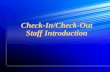 Check-In/Check-Out Staff Introduction