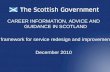 CAREER INFORMATION, ADVICE AND GUIDANCE IN SCOTLAND