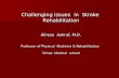 Challenging issues in Stroke Rehabilitation