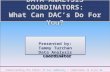 Data Analysis Coordinators: What Can DAC’s Do For You?