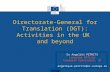 Directorate-General for Translation (DGT): Activities in the UK  and beyond