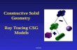 Constructive Solid Geometry  Ray Tracing CSG Models