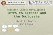 Research Career Development- Intro to Careers and the Doctorate