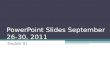 PowerPoint Slides September 26-30, 2011