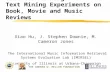 Criticism Mining:  Text Mining Experiments on Book, Movie and Music Reviews
