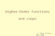 Higher-Order Functions  and Loops