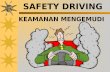 SAFETY DRIVING