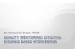 Quality mentoring:  effective, evidence based intervention