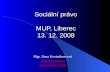 Sociální právo MUP, Liberec 13. 12. 2008