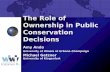 The Role of Ownership in Public Conservation Decisions