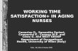 WORKING TIME SATISFACTION+ IN AGING NURSES