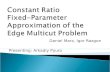Constant Ratio  Fixed-Parameter Approximation of the Edge Multicut Problem