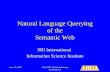 Natural Language Querying of the Semantic Web