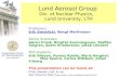 Lund Aerosol Group Div. of Nuclear Physics,    Lund University,  LTH