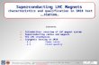 Superconducting LHC Magnets  characteristics and qualification in SM18 test station