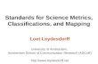 Standards for Science Metrics, Classifications, and Mapping