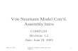 Von Neumann Model Con’d. Assembly Intro