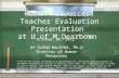 Human Resources: Teacher Evaluation Presentation  at U of M Dearborn