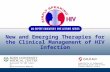 New and Emerging Therapies for the Clinical Management of HIV Infection