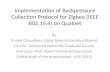 Implementation of Backpressure Collection Protocol for  Zigbee  (IEEE 802.15.4) on  Qualnet