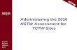 Administering the 2010  HSTW  Assessment for  TCTW  Sites