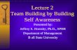Lecture 2 Team Building by Building Self Awareness