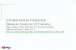 Introduction to Frequency  Domain Analysis (3 Classes)