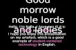 Good morrow noble lords and ladies
