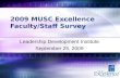 2009 MUSC Excellence Faculty/Staff Survey