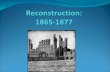 Reconstruction:  1865-1877