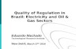 Quality of Regulation in Brazil: Electricity and Oil & Gas Sectors
