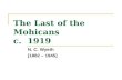 The Last of the Mohicans c.  1919