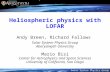 Heliospheric physics with LOFAR Andy Breen, Richard Fallows  Solar System Physics Group