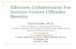 Effective Collaboration For Serious Violent Offender Reentry