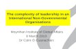 The complexity of leadership in an International Non-Governmental Organisations