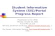 Student Information System (SIS)/Portal Progress Report