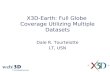 X3D-Earth:  Full Globe  Coverage Utilizing Multiple Datasets Dale R. Tourtelotte LT, USN